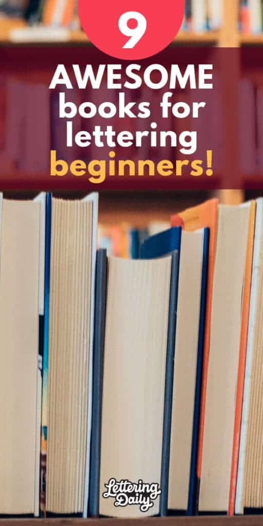 9 Awesome Books For Lettering Beginners Pinterest Pin - Lettering Daily