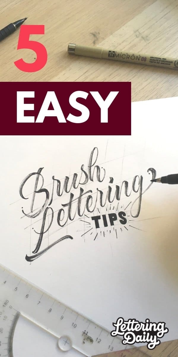 5 EASY brush lettering tips – Lettering Daily 2 5 EASY brush lettering tips - Lettering Daily 2