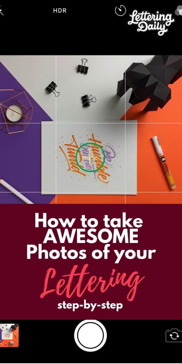 How to take photos of your lettering – lettering daily How to take photos of your lettering - lettering daily