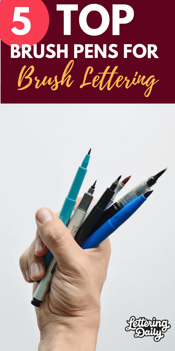 Top 5 brush pens for brush lettering – lettering daily Top 5 brush pens for brush lettering - lettering daily