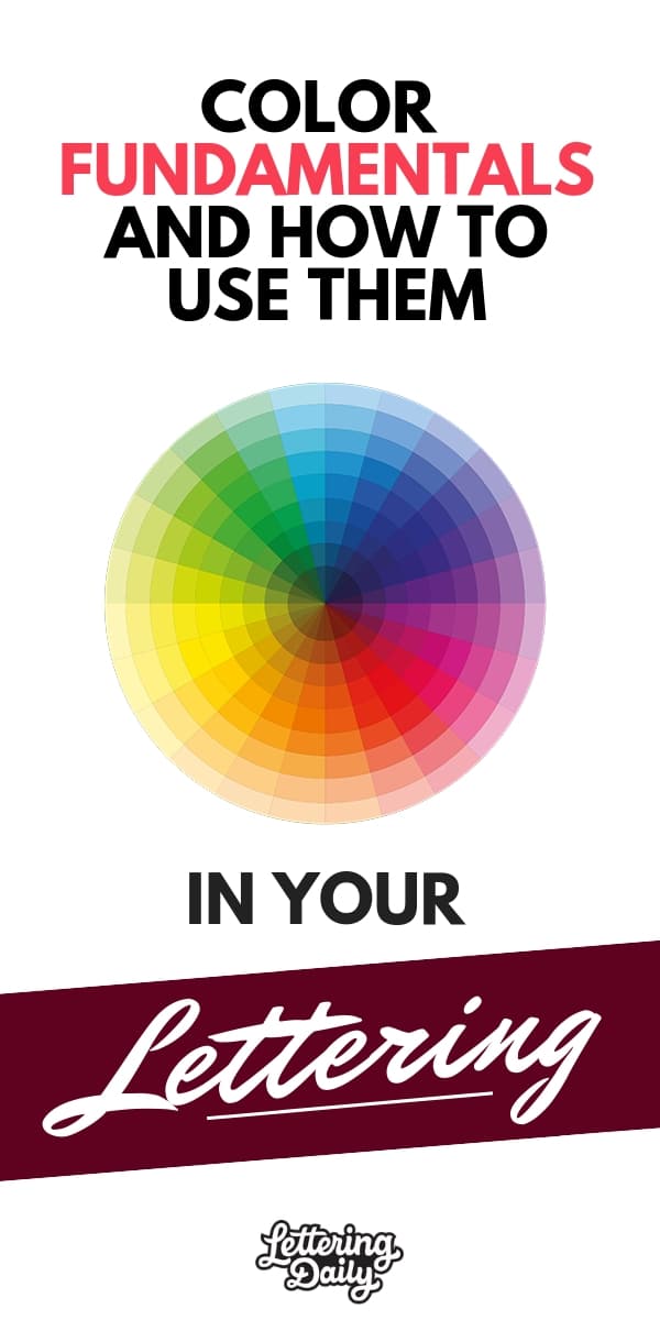color fundamentals – lettering daily color fundamentals - lettering daily
