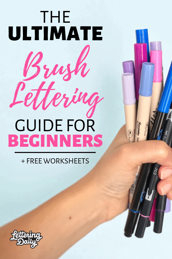 Beginner Brush Lettering - The Basic Tools and Techniques