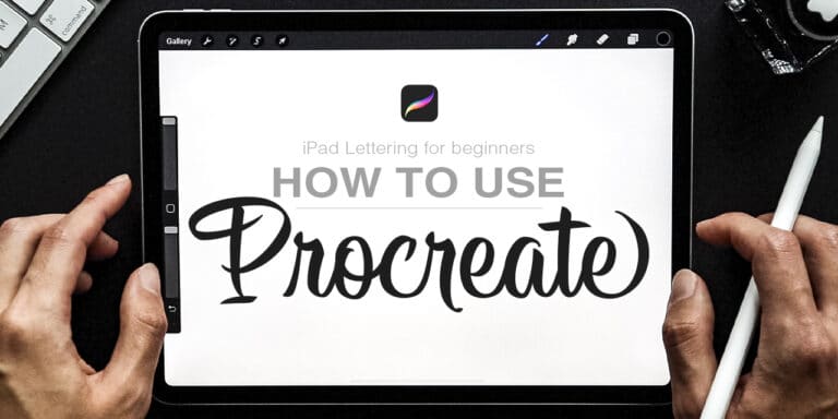 iPad lettering for beginners - how to use Procreate - Lettering Daily