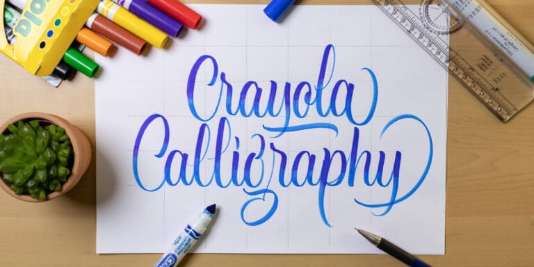 How To Do Calligraphy With Crayola Markers