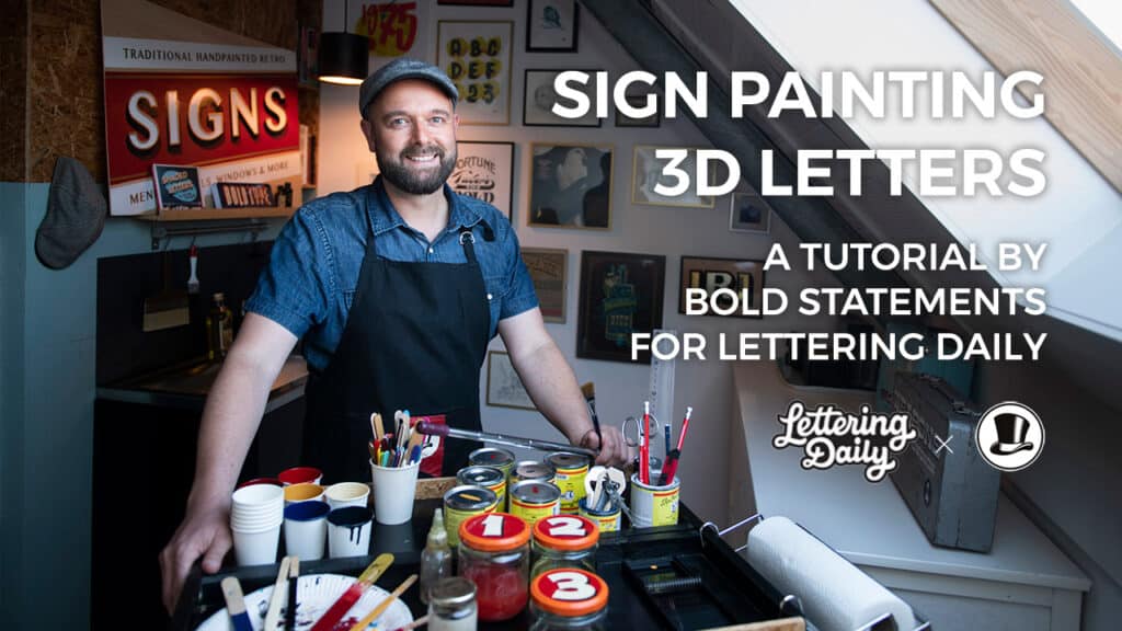 ow To Sign Paint 3D Letters (The ULTIMATE Guide) | Lettering Daily