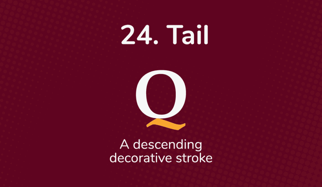  The tail of a capital Q is shown in yellow on a dark red background