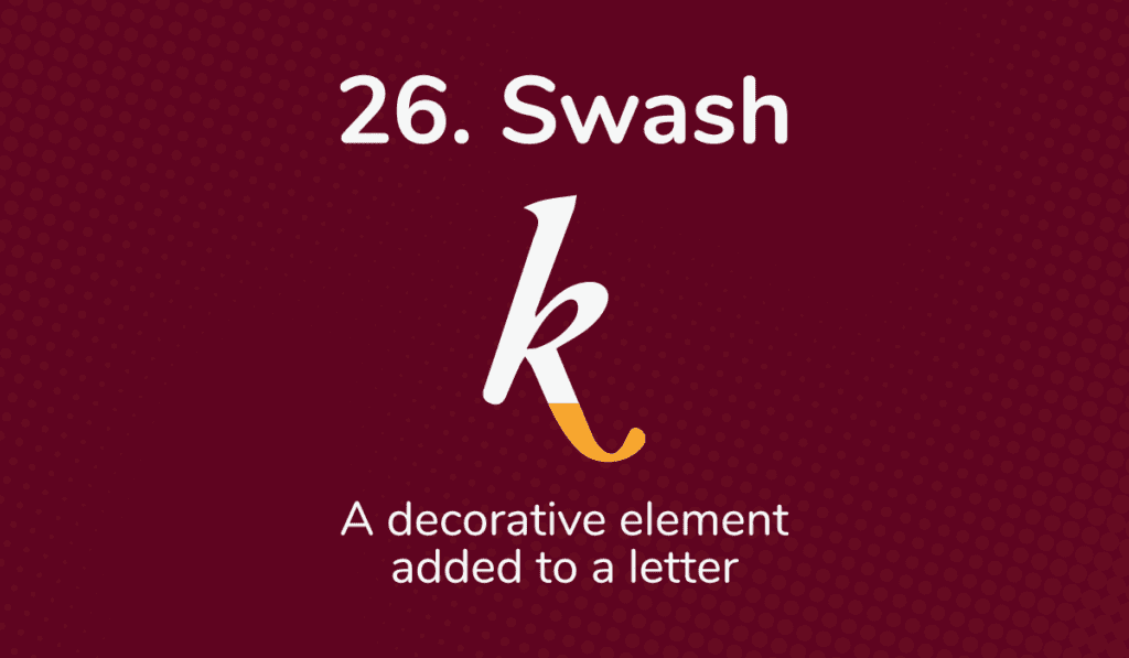 The swash of a k is shown in yellow on a dark red background