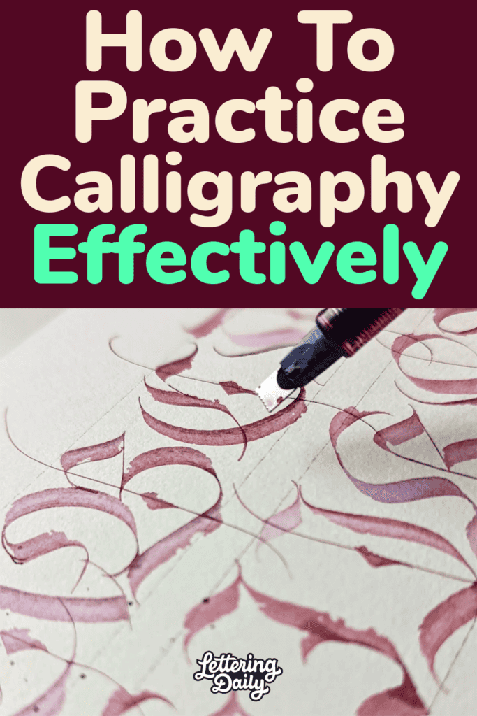 how to practice calligraphy lettering daily pinterest pin