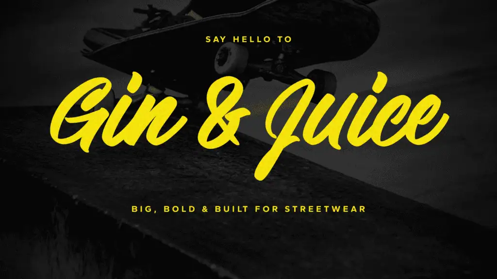 Cover image for the Gin & Juice font.