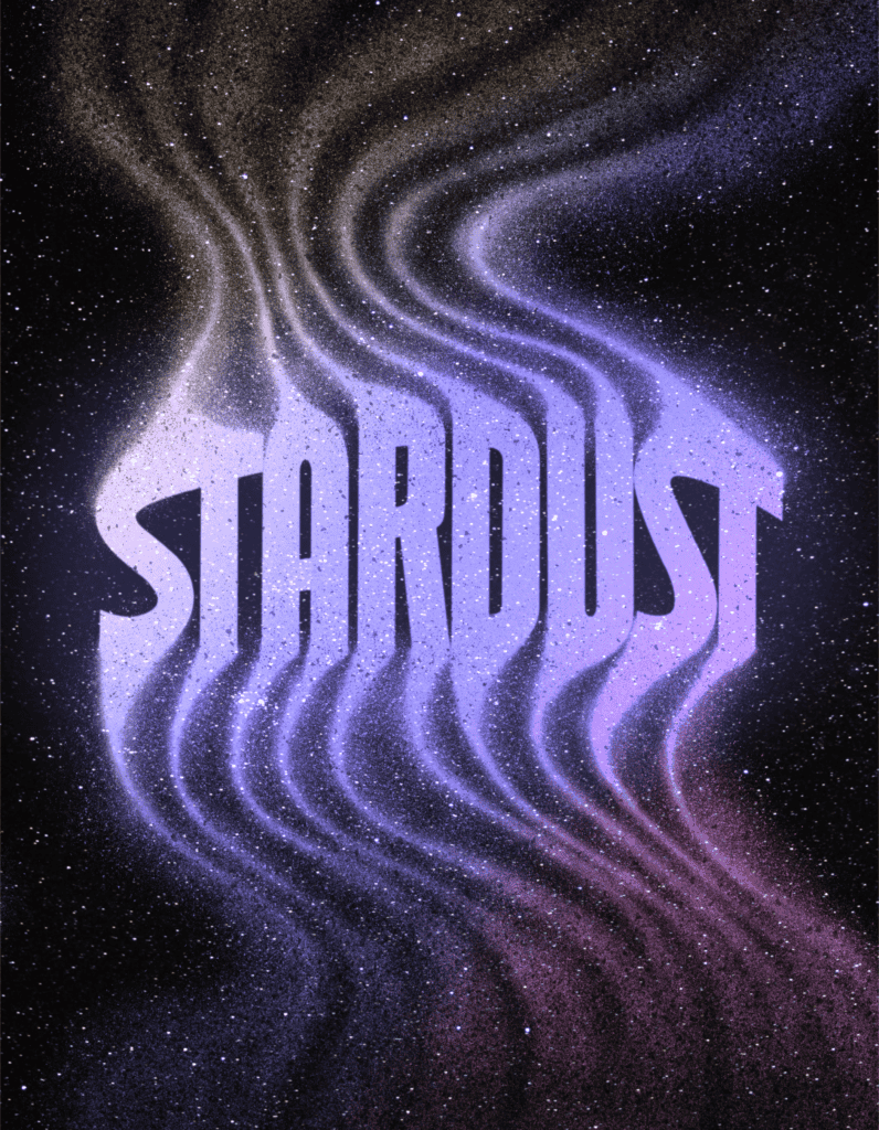 Cosmic graphic featuring the word 'STARDUST'