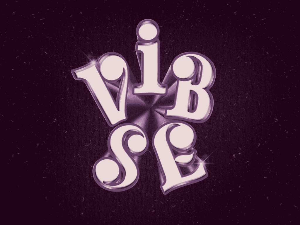 Decorative text spelling 'VIBES' with purple background.