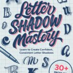 Guide for mastering letter shadow techniques and worksheets.