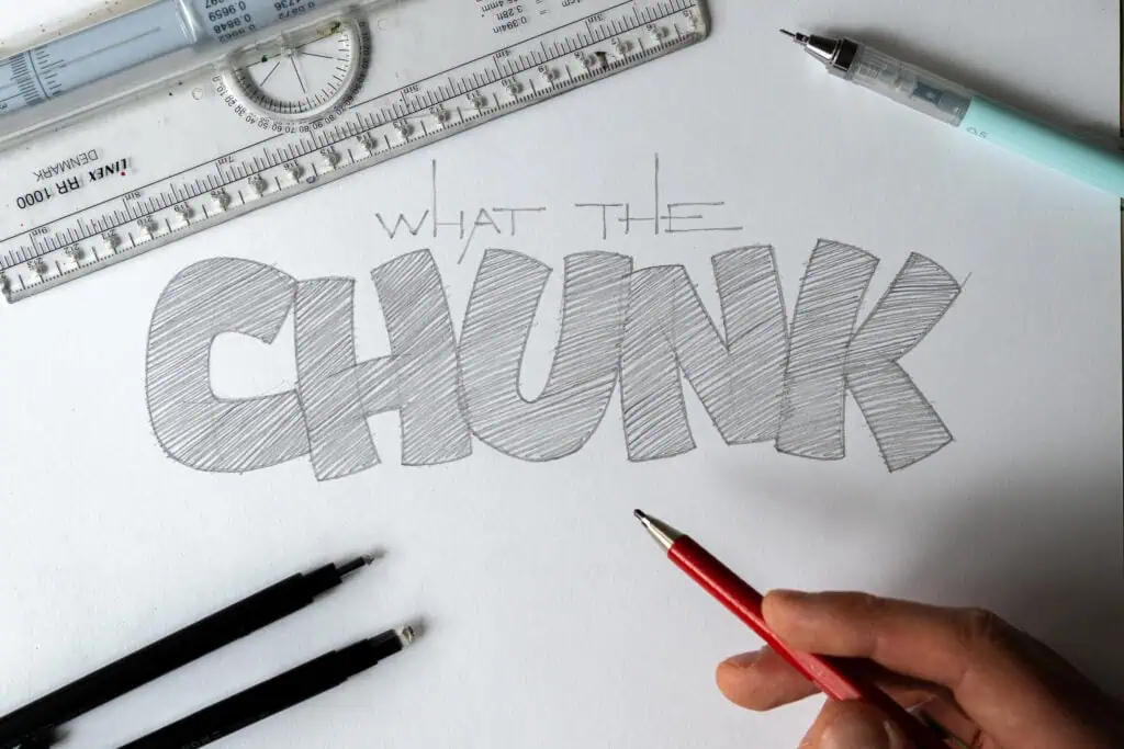 Sketch of the phrase 'What the Chunk'